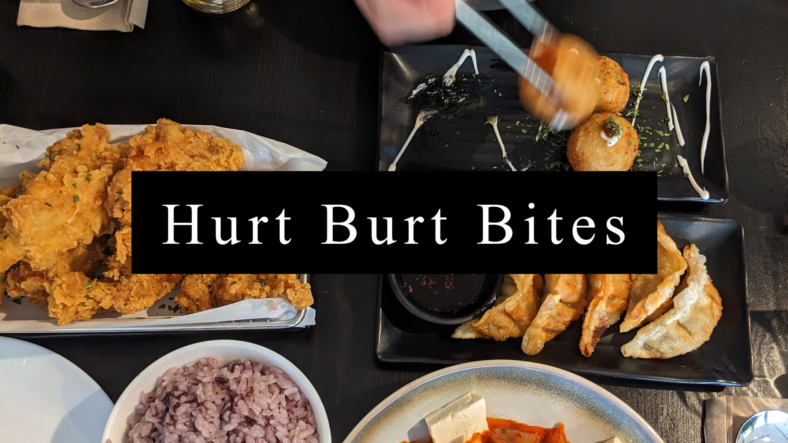 The main image for Hurt Burt Bites, the home of food reviews.